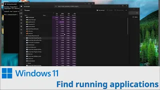 When I need to find running applications in Windows 11