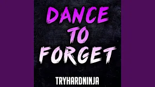 Dance to Forget (feat. Nina Zeitlin)