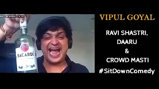 Ravi Shastri, Daaru & CrowdMasti | ZOOM SHOWS 3.0 | VIPUL GOYAL