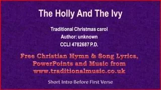 The Holly And The Ivy - Christmas Carols Lyrics & Music