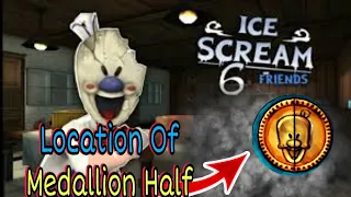 Ice scream 6 : Location of Medallion Half|#icescream6|#imediotyt|#keplarians