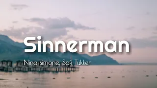 Nina Simone, Sofi Tukker  -  Sinnerman (AWH Lyrics)