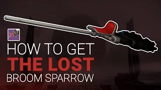 Destiny | How to get the Lost Broom Sparrow (Festival of the Lost)