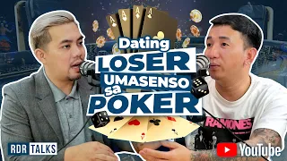 #RDRTALKS | Dating LOSER, Umasenso sa POKER!