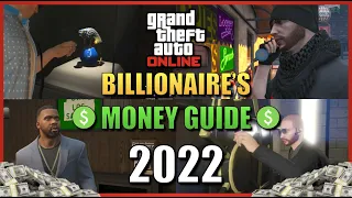 Billionaire's Ultimate GTA Money Guide 2022 | Everything You Need to Know!