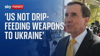 Ukraine war: US not been drip-feeding weapons, says national security spokesman