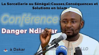 Oustaz Oumar DIALLO║LA SORCELLERIE AU SENEGAL Causes, Conséquences et Solutions en Islam  08-01-2023