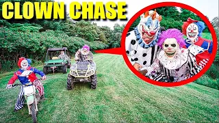 IF YOU EVER SEE CLOWNS ON ATV'S AND DIRT BIKES, DO NOT FOLLOW THEM! (THEY CHASED US DOWN TO TRAP US)