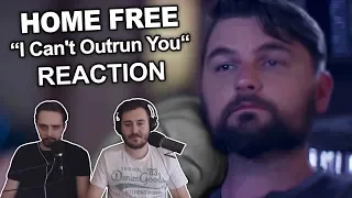 Singers Reaction/Review to "Home Free - I Can't Outrun You"