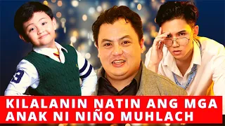 KILALANIN ANG MGA ANAK NI NIÑO MUHLACH