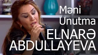 Elnarə Abdullayeva - Əlövsət Saldaş -  Məni Unutmağa Tələsmə