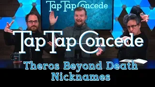 Theros Beyond Death Nicknames || TTC 303