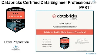 Databricks Certified Data Engineer Professional  | Exam Preparation - Part 1