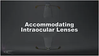 Accommodating Intraocular Lenses