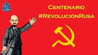 Centenario de la #RevoluciónRusa - Bully Magnets - Historia Documental