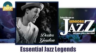 Dexter Gordon - Essential Jazz Legends (Full Album / Album complet)