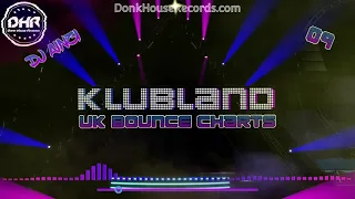 Dj Ainzi - Klubland UK Bounce Charts 09 - DHR