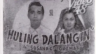"Huling Dalangin" 1948 | Norma Blancaflor | Tony Arnaldo | Rosa Rosal | #LVNProduction