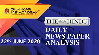 The Hindu Daily News Analysis | 22nd June 2020 | UPSC Current Affairs | Prelims & Mains 2020
