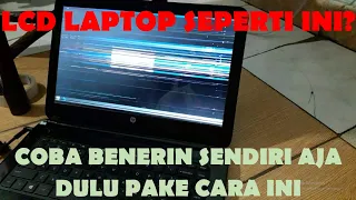 LCD Laptop Rusak/Bergaris-garis? Ini Solusinya