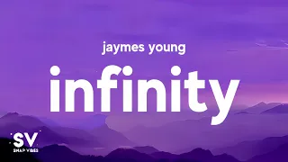 INFİNİTY - Jaymes Young (Lyrics) @JaymesYoung