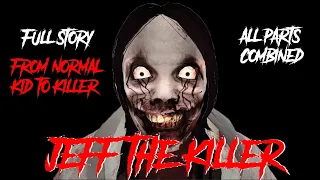 Jeff The Killer | All 3 Parts Combined | Original Story | From Normal Kid to Killer