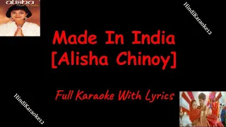 MADE IN INDIA | Karaoke With Lyrics | Alisha Chinai | Milind Soman |