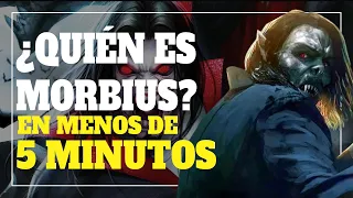 ¿QUIÉN ES MORBIUS? EN MENOS DE 5 MINUTOS!