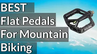 Best  Flat Pedals for Mountain Biking Reviews 2023 | Best Budget Avalanche Airbags(Buying Guide)