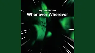 Whenever Wherever (Techno)