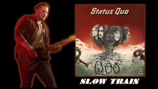 STATUS QUO - Slow Train (Cover)