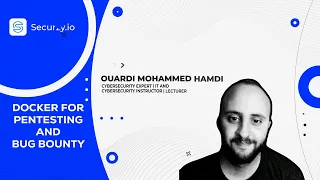 #Docker For Pentesting & Bug Bounty Hunting with Ouardi Mohamed Hamdi