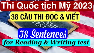 38 câu Đọc và Viết Quốc tịch Mỹ | U.S Citizenship Reading and Writing sentences.