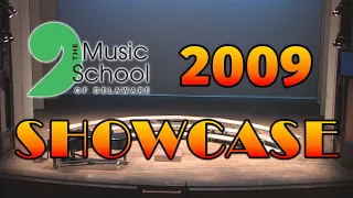 Music School of Delaware 1st Annual Showcase - 6/2/2009