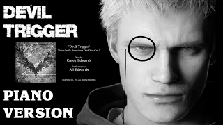Devil Trigger - Nero's battle theme from Devil May Cry 5 PIANO VERSION