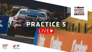 LIVE | Practice 5 | Repco Bathurst 12 Hour | IGTC + Fanatec GT Australia