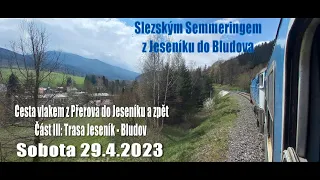 TRIP REPORT - Spěšným vlakem z Jeseníku do Bludova přes Ramzovské sedlo.