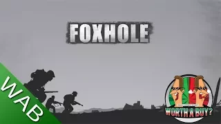 Foxhole Review (Alpha) - Worthabuy?