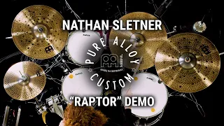 Meinl Cymbals - Pure Alloy Custom - Nathan Sletner "Raptor" Demo