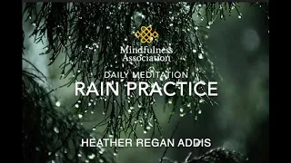 Daily Meditation - RAIN - with Heather Regan Addis
