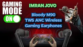 Bloody M90 TWS ANC Wireless Gaming Earphones Active Noise Canceling Best price in Pakistan