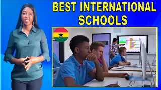 Top 10 Best International Schools in Ghana