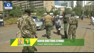 Kenya Doctors Strike: Court Jails Union Leaders Pt. 1