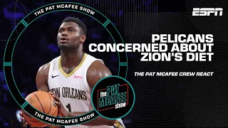 The Pelicans are concerned about Zion’s diet 👀 | The Pat McAfee Show