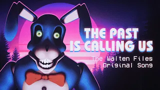 Leslie Mag - THE PAST IS CALLING US (Synthwave) | The Walten Files song