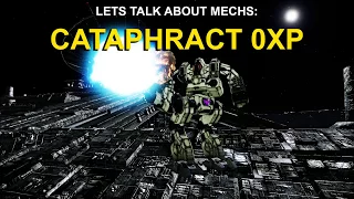 Lets talk about mechs: Cataphract 0XP | Mechwarrior Online gameplay & tips
