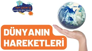 Dünyanın Hareketleri - Gece Gündüz, Mevsimlerin Oluşumu - Çocuklar İçin Eğitici Videolar