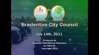 Bradenton City Council Meeting, July 14, 2021