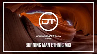 Burning Man 2018 - Deep Ethnic House Mix - Nicola Cruz, Be Svendsen, Bedouin, Davi, Sebastien Leger