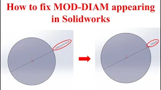 How to fix MOD DIAM appearing in Solidworks